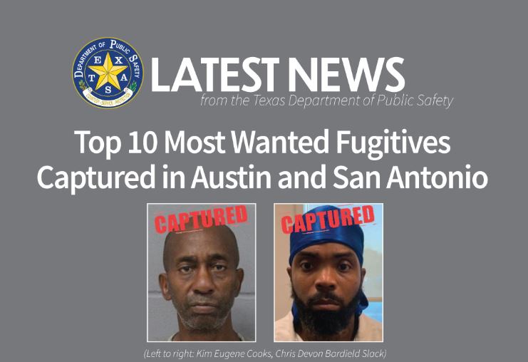 Top 10 Most Wanted Fugitives Captured in Austin and San Antonio